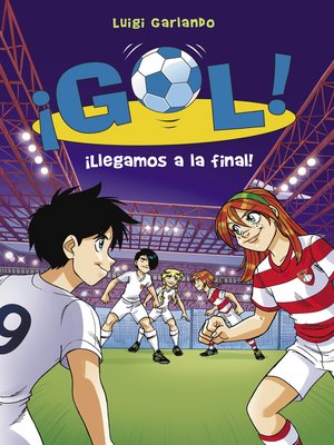 cover image of ¡Llegamos a la final!